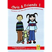 Chris & Friends 1 - Handbuch zu Workbook 1