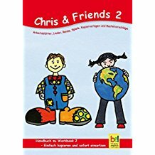 Chris & Friends 2 - Handbuch zu Workbook 2