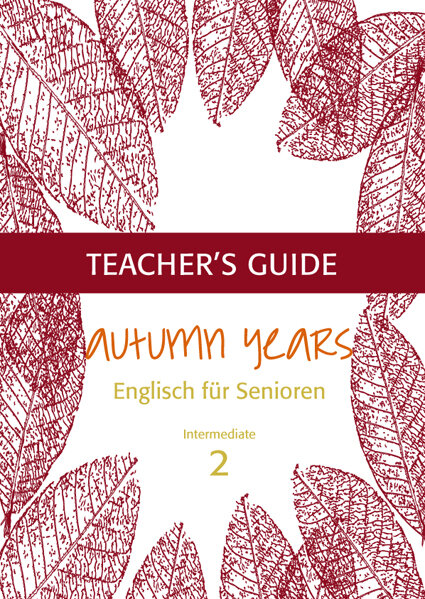 Autumn Years 2 - Teachers Guide Autumn Years intermed. learners