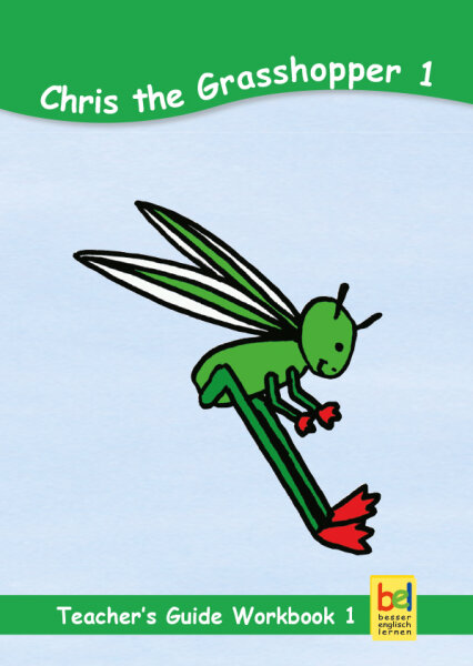 Chris the Grasshopper 1 - Teachers Guide Workbook 1 (english)