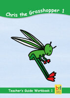 Chris the Grasshopper 1 - Teachers Guide Workbook 1...