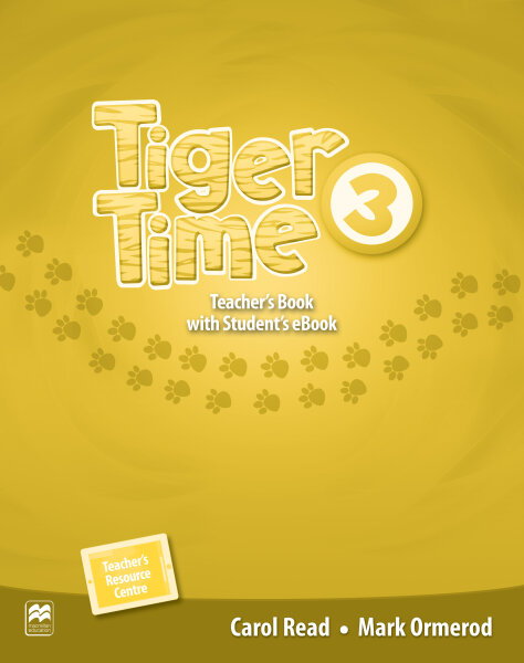 Tiger Time 3 Teachers Book with Students eBook